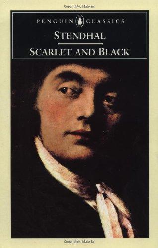 Scarlet and Black: A Chronicle of the Nineteenth Century (Penguin Classics)