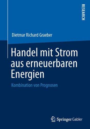 Handel mit Strom aus erneuerbaren Energien: Kombination von Prognosen