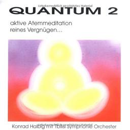 Quantum 2. CD. . Geleitete Meditation