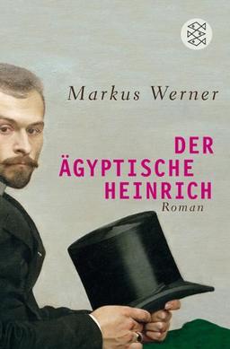 Der ägyptische Heinrich: Roman