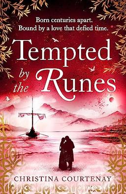 Tempted by the Runes: The stunning and evocative timeslip novel of romance and Viking adventure (The Runes, 4)