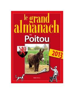 Le grand almanach du Poitou 2013