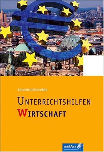 Unterrichtshilfen Wirtschaft. (Lernmaterialien)