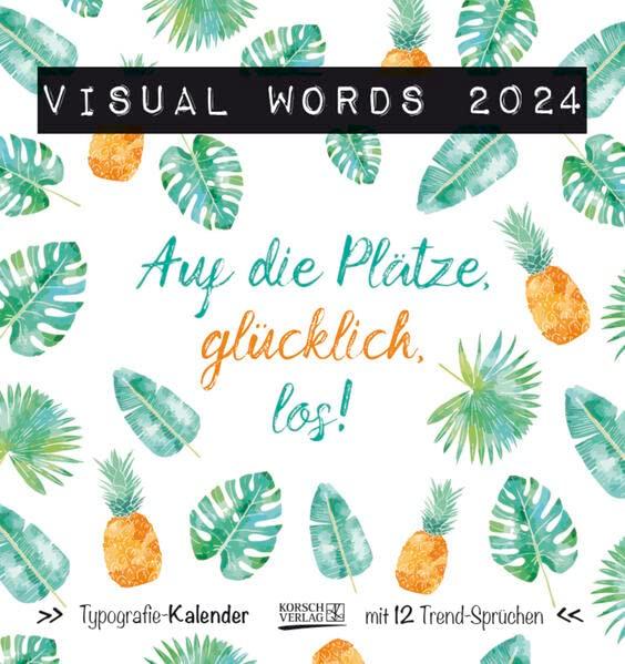 Visual Words Aquarell 2024: Aufstellbarer Typo-Art Postkartenkalender. Jeden Monat ein neuer Spruch. Hochwertiger Tischkalender. Mit 12 Postkarten.