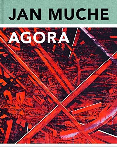 Jan Muche: Agora