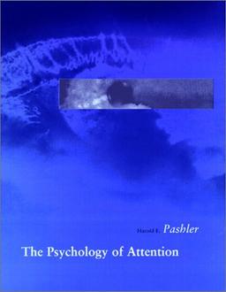 Psychology of Attention (Bradford Books)