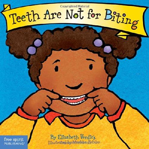 Teeth Are Not for Biting (The Best Behavior Series)