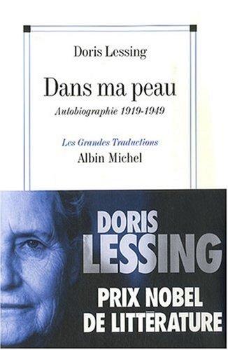 Autobiographie. Vol. 1. Dans ma peau : 1919-1949