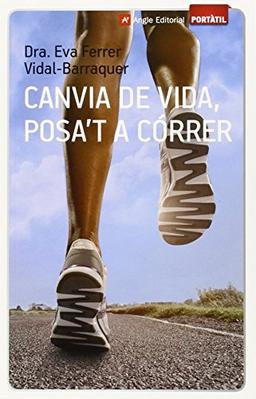 Canvia de vida, posa't a córrer (Portàtil, Band 44)