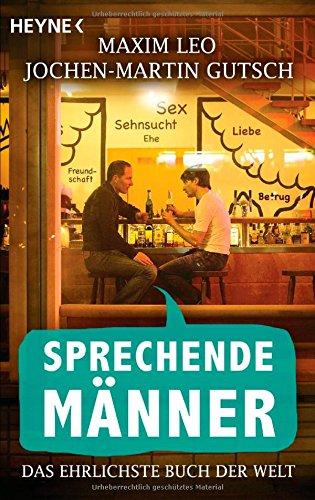 Sprechende Männer: Das ehrlichste Buch der Welt