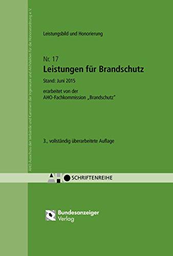 Leistungen für Brandschutz: Stand: Juni 2015 erarbeitet von der AHO-Fachkommission "Brandschutz"