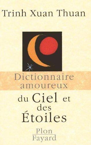 Dictionnaire amoureux du ciel et des étoiles