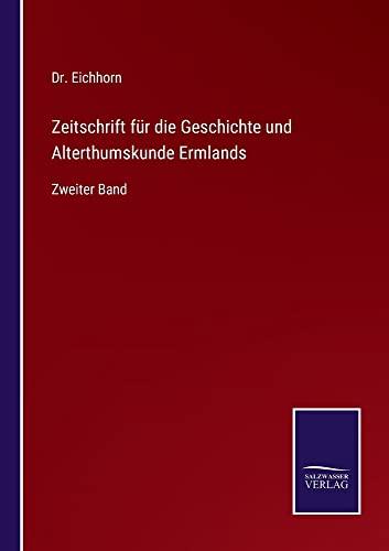 Zeitschrift für die Geschichte und Alterthumskunde Ermlands: Zweiter Band