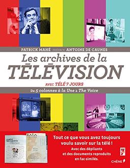 Les archives de la télévision : de 5 colonnes à la une à Top chef