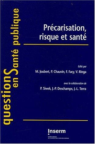 Précarisation, risque et santé