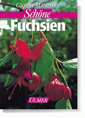 Schöne Fuchsien