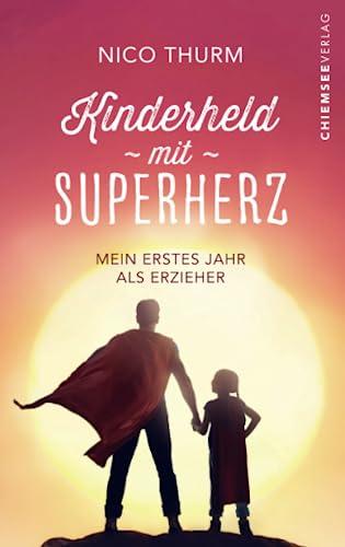 Kinderheld mit Superherz: Mein erstes Jahr als Erzieher