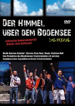 Der Himmel über dem Bodensee: Ein Musical [DVD]