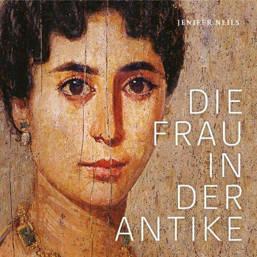 Die Frau in der Antike