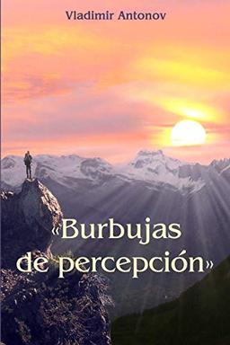 «Burbujas de percepción»