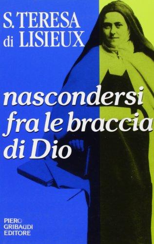 Nascondersi fra le braccia di Dio (Fonti spirituali dell'Occidente)