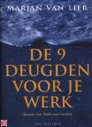 De 9 deugden voor je werk