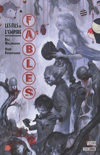 Fables. Vol. 10. Les fils de l'empire