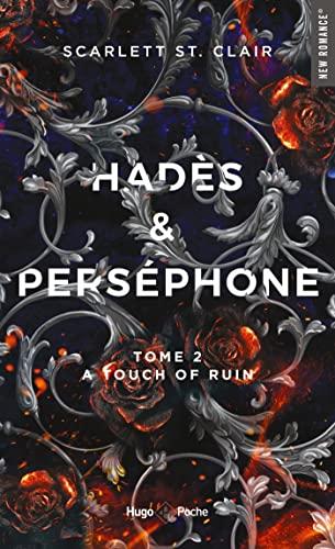 Hadès & Perséphone. Vol. 2. A touch of ruin