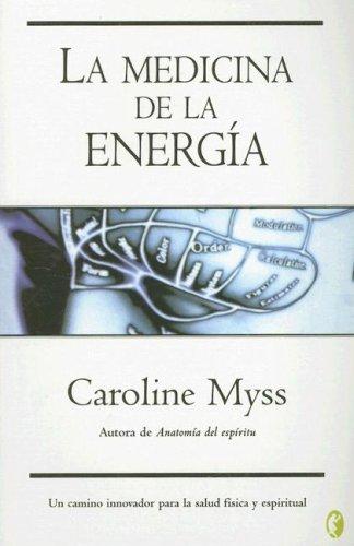 LA MEDICINA DE LA ENERGIA (BYBLOS, Band 0)