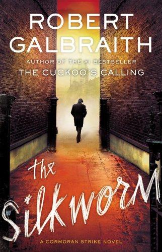 The Silkworm (A Cormoran Strike Novel)