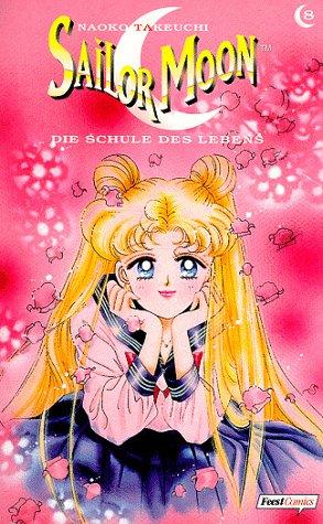 Sailor Moon, Bd. 8: Die Schule des Lebens