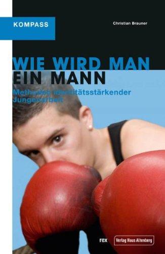 Wie wird man ein Mann