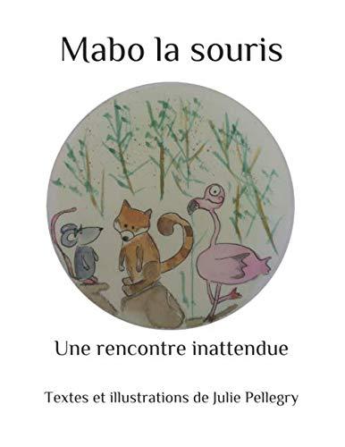 Mabo la souris: Une rencontre inattendue