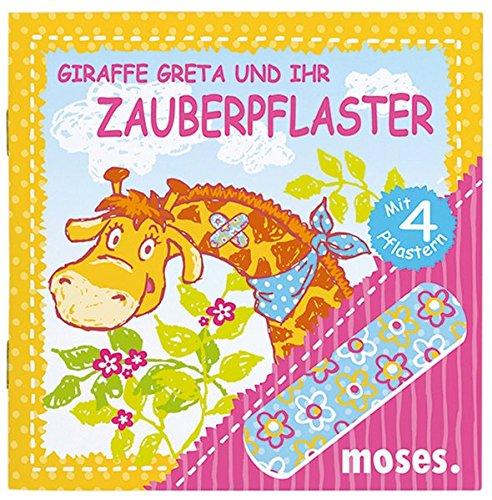 Giraffe Greta und ihr Zauberpflaster