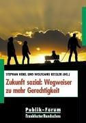 Zukunft sozial: Wegweiser zu mehr Gerechtigkeit