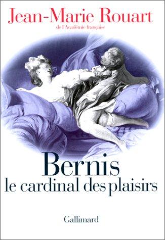 Bernis le cardinal des plaisirs