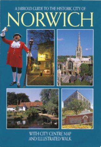 Historic City of Norwich (Jarrold City Guides)