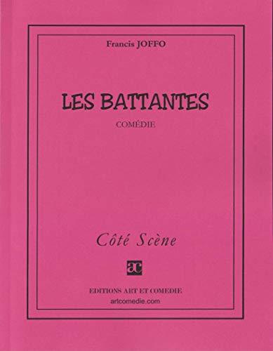 Les battantes : comédie