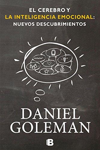 El cerebro y la inteligencia emocional  /  The Brain and Emotional Intelligence:  New Insights (No ficción, Band 601010)