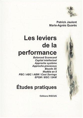 Les leviers de la performance. Etudes pratiques