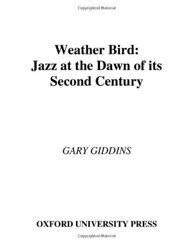 Weather Bird: Jazz at the Dawn of Its Second Century