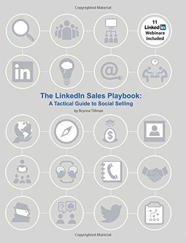 The LinkedIn Sales Playbook: A Tactical Guide to Social Selling