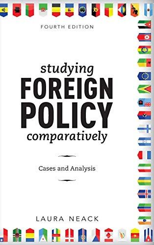 Studying Foreign Policy Comparatively: Cases and Analysis, Fourth Edition (New Millennium Books in International Studies)