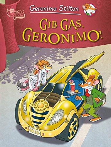 Gib Gas, Geronimo! (Geronimo Stilton)