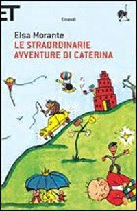 Le straordinarie avventure di Caterina