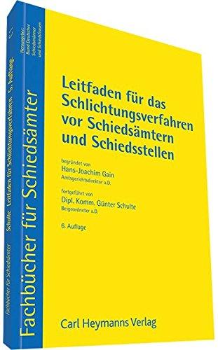 Leitfaden für das Schlichtungsverfahren vor Schiedsämtern und Schiedsstellen