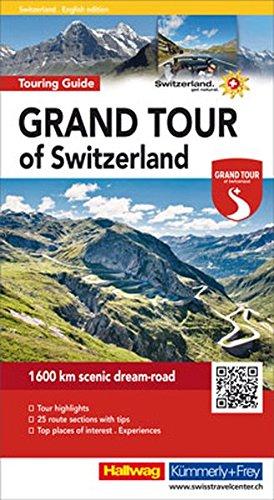 Grand Tour of Switzerland Touring Guide english (Hallwag Führer und Atlanten)