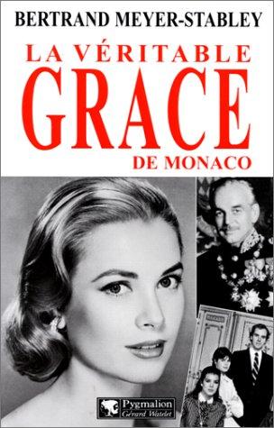 La véritable Grace de Monaco