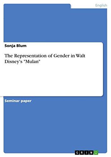 The Representation of Gender in Walt Disney's "Mulan"