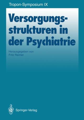 Versorgungsstrukturen in der Psychiatrie (Bayer-ZNS-Symposium) (German Edition)